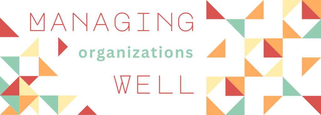 Colorful red, orange, and green triangles design with text saying "Managing organizations well"