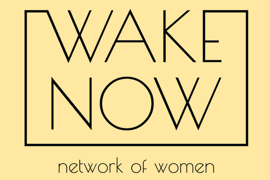 <span>WAKE</span> NOW (Network of Women) Featured Image