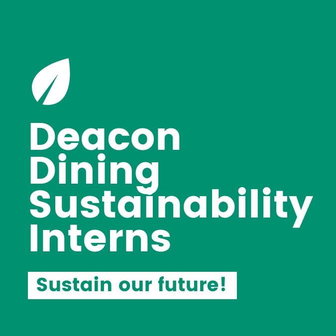 Deacon Dining Sustainability Interns