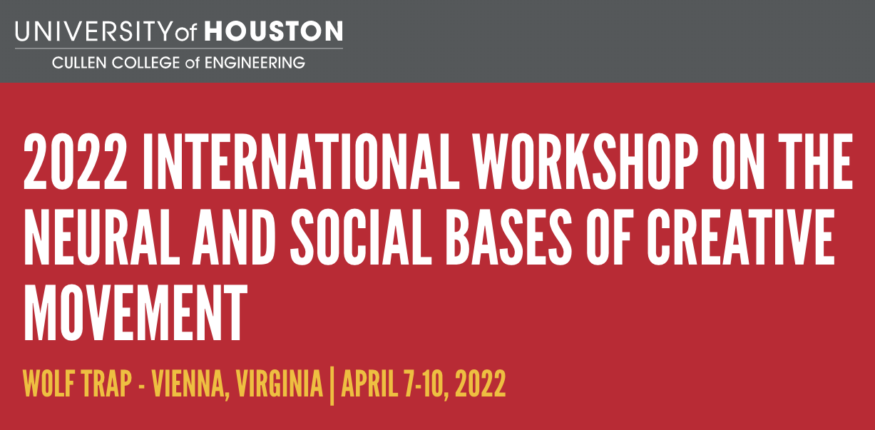 2022 International Workshop On The Neural And Social Bases Of Creative Movement