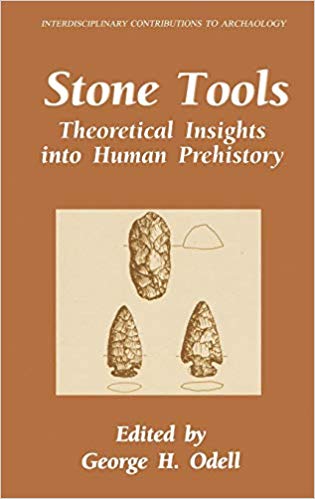 Book labeled Stone Tools: Theoretical Insights into Human History edited by George H. Odell