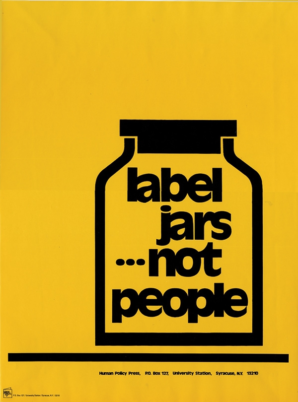 Poster with a yellow background and the outline of a black jar with the words "label jars...not people" inside