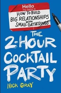 Book cover of Nick Gray's "The 2-Hour Cocktail Party" in blue wtih white letters