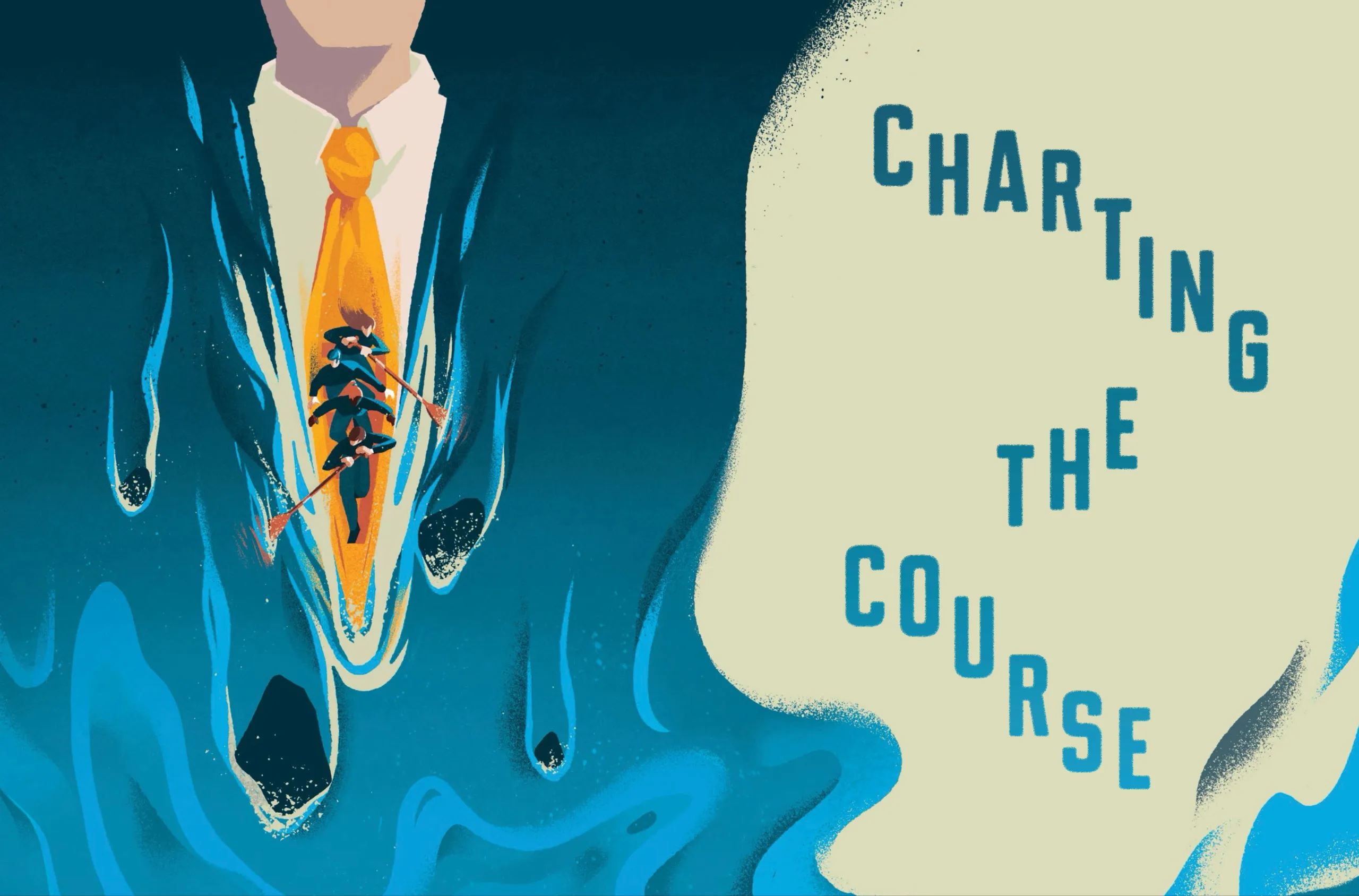 Charting the Course headline with an illustration of rowers on a figure with a suit and tie