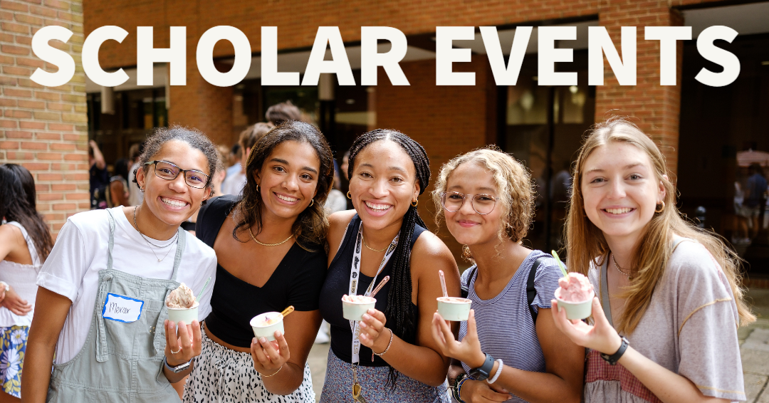Photo of merit scholars at the ice cream social with the words Scholar Events.
