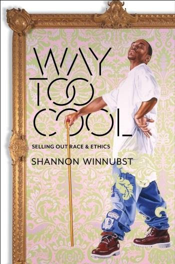 Way Too Cool-Shannon Winnubst