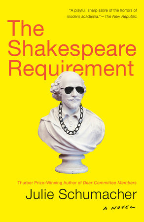 Cover of The Shakespeare Requirement by Julie Schumacher