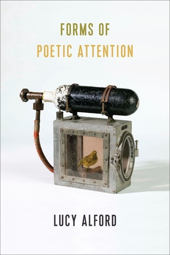 Cover of Lucy Alford's book, Forms of Poetic Attention