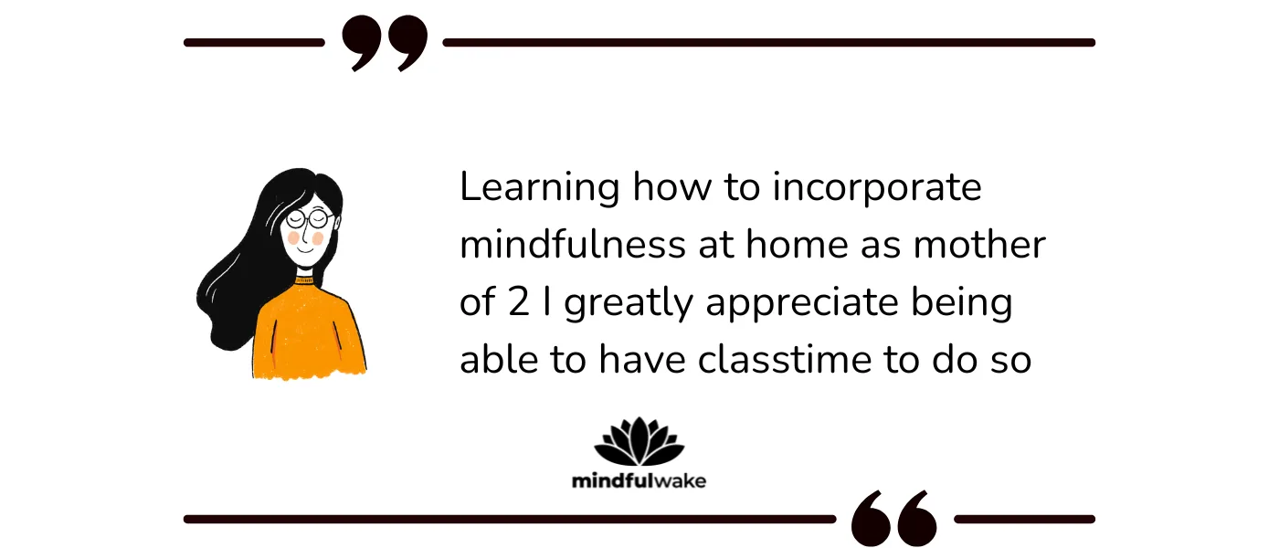 1st testimonial for the Mindful Wake program