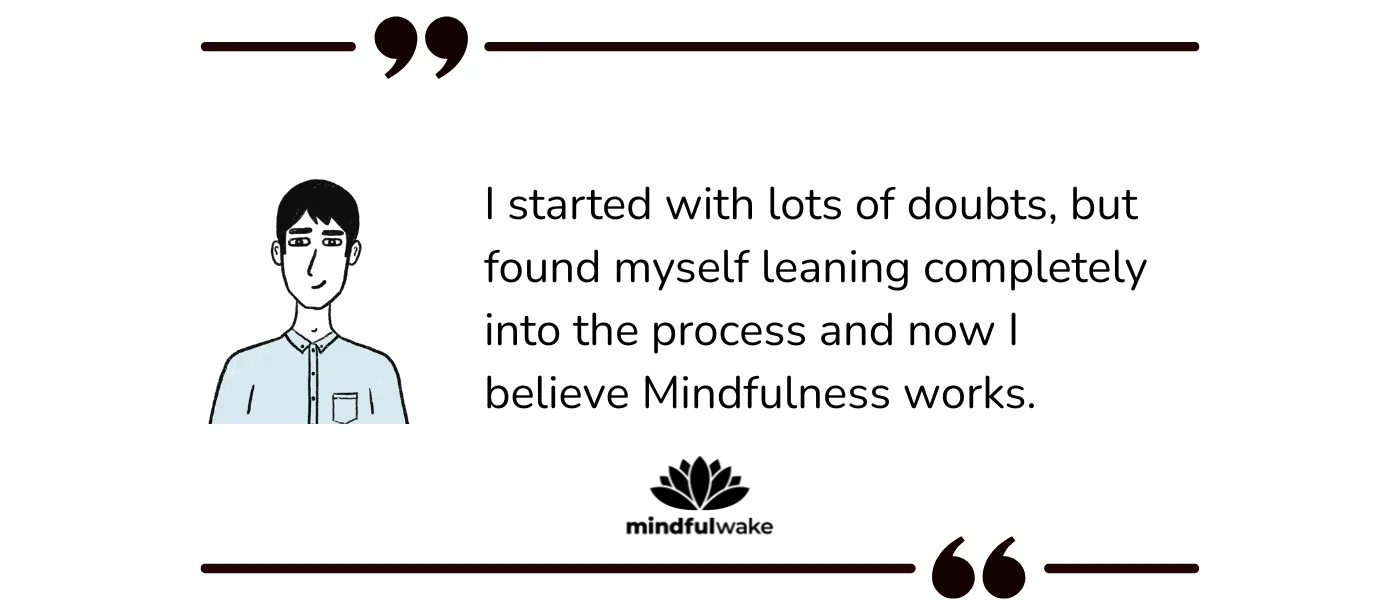 2nd testimonial for the Mindful Wake program