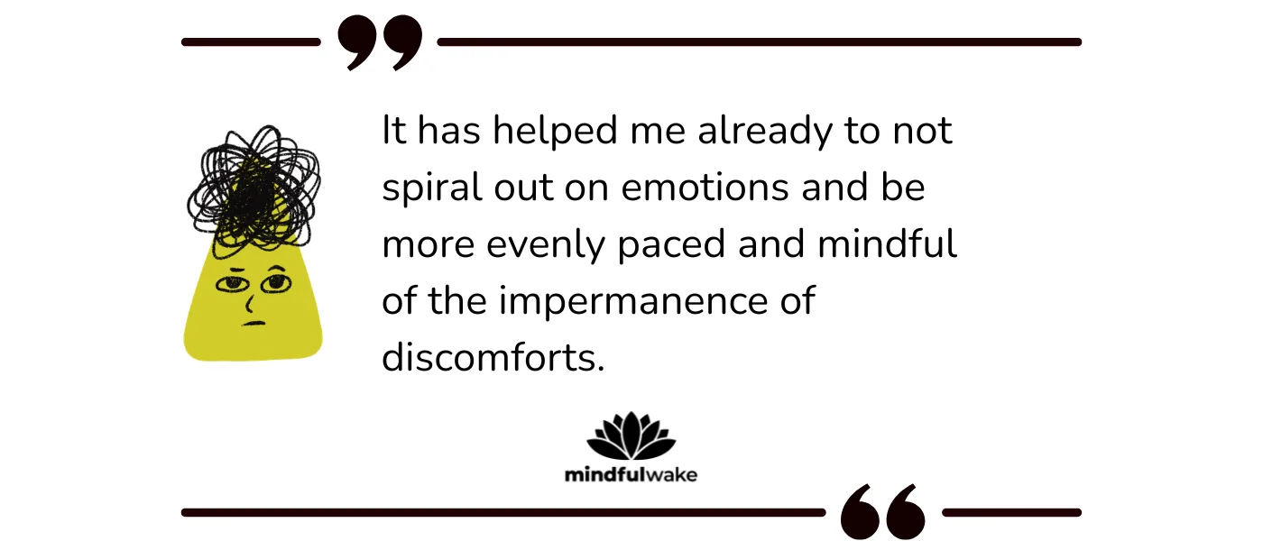 6th testimonial for the Mindful Wake program