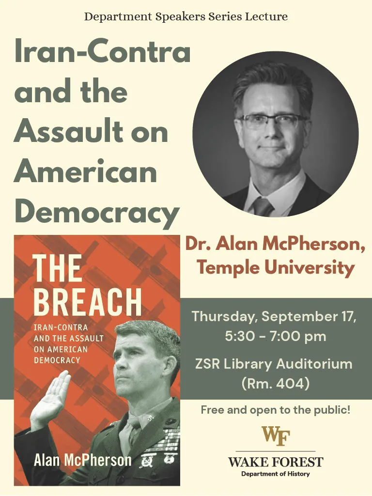 Talk by Dr. Alan McPherson on “Iran-Contra and the Assault on American Democracy”