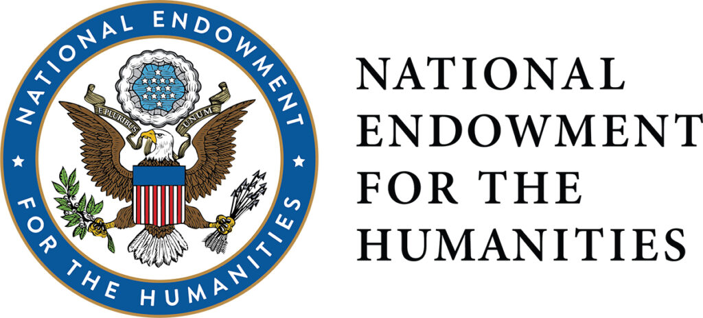 The official logo of the NEH. On the right, in all caps, "National Endowment for the Humanities." On the left, the seal of the NEH: A blue circle with "National Endowment" in all caps along the upper half, a star at the left and right midpoints of the circle, and "for the Humanities" in all caps along the lower half. Within the circle, on a white background, is the coat of arms of the United States of America: a bald eagle looking to its right with wings and legs spread. Above its head, a circular white cloud surrounding a hexagonal blue sky with thirteen white stars in it. In its beak, a gold ribbon that flows out to the right and left sides of its head, reading, in all caps, E Pluribus Unum. On its breast, a shield with a horizontal blue rectangle at top and 13 vertical stripes below, 7 white, 6 red. In its right talons, an olive branch. In its left talons, a bunch of 13 arrows.