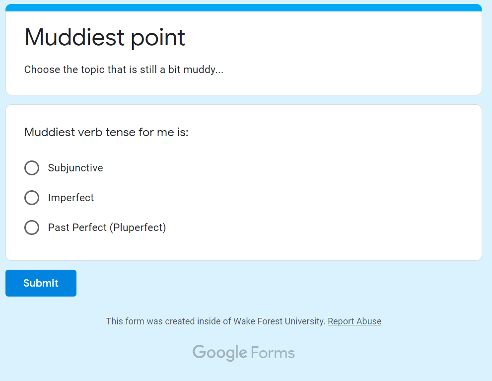 Google form of "muddiest point" asking students what verb tense is still "muddy" for them