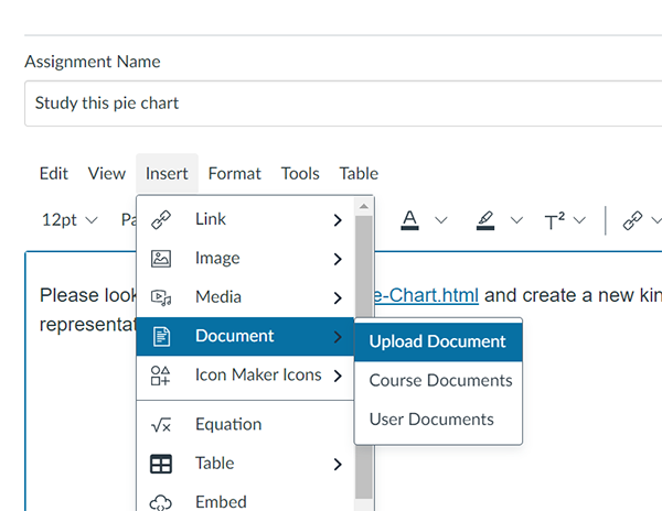 Screenshot of the Canvas text editor showing the insert menu expanded, with the sub-menu Document highlighted and the sub-menu item Upload Document highlighted. A text link can be seen just behind this menu, with a previously inserted link named PieChart.html.