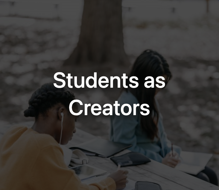 students as creators