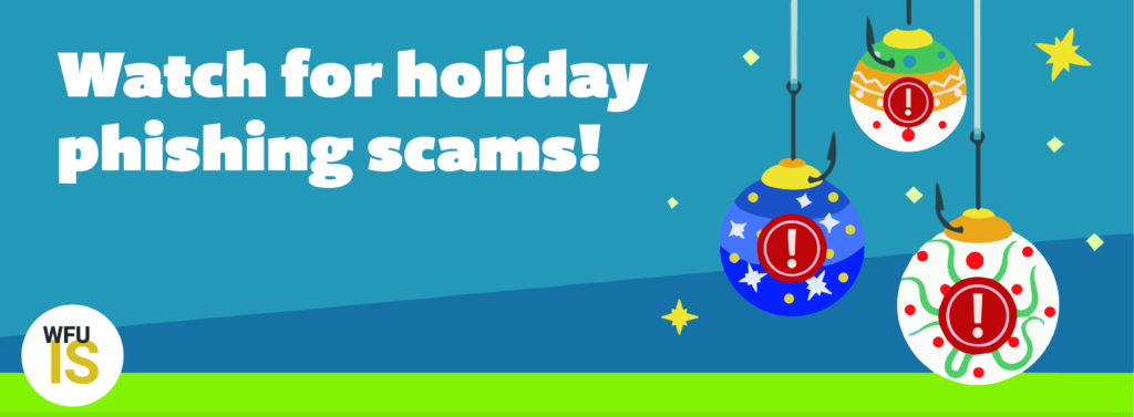 christmas decorations hang from strings with the header Watch for holiday phishing scams!