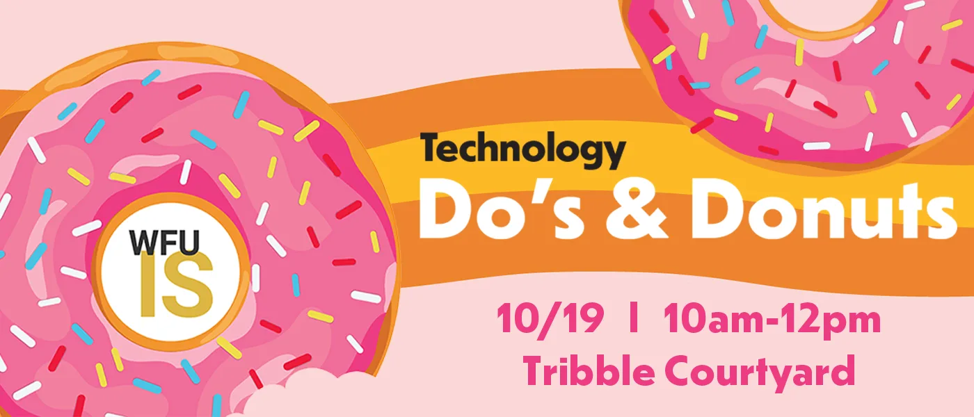 Technology Do's & Donuts October 19 2026 10am to 12pm Tribble Courtyard