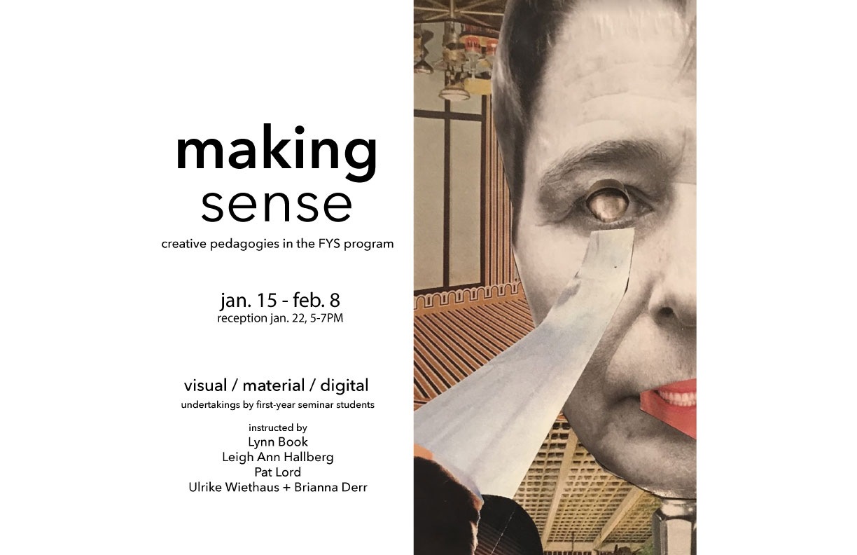 Making Sense: Creative Pedagogies in the FYS Program