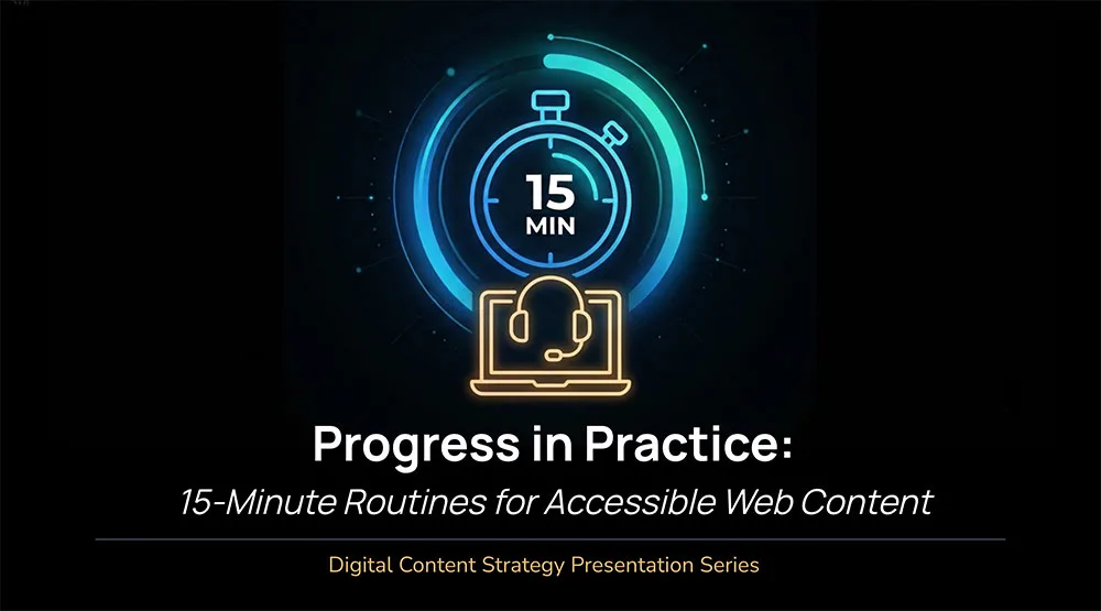 Progress in Practice: 15-Minute Routines for Accessible Web Content cover