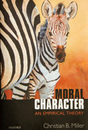 Christian Miller's book, Moral Character