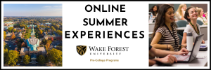 Banner for the Wake Forest University Pre-College Programs' online summer experiences