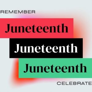 Social media graphic that says "Remember, celebrate, Juneteenth" with red, black and green text boxes